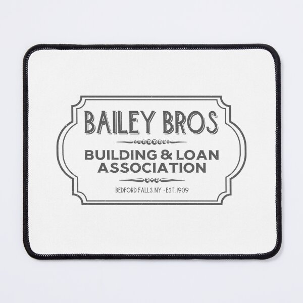 Item preview, Bailey Bros Building & Loan designed and sold by Matt Acton.