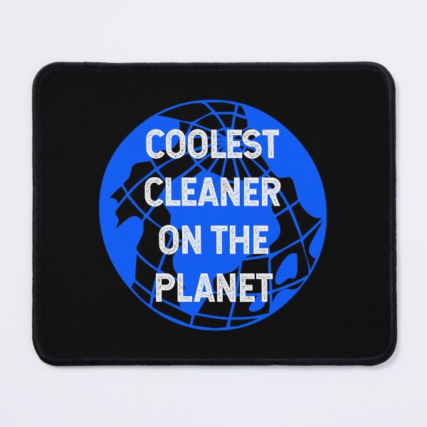 Item preview, Coolest Cleaner on the Planet designed and sold by TimespunThreads.
