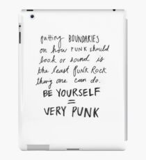 be yourself = very punk iPad Case/Skin