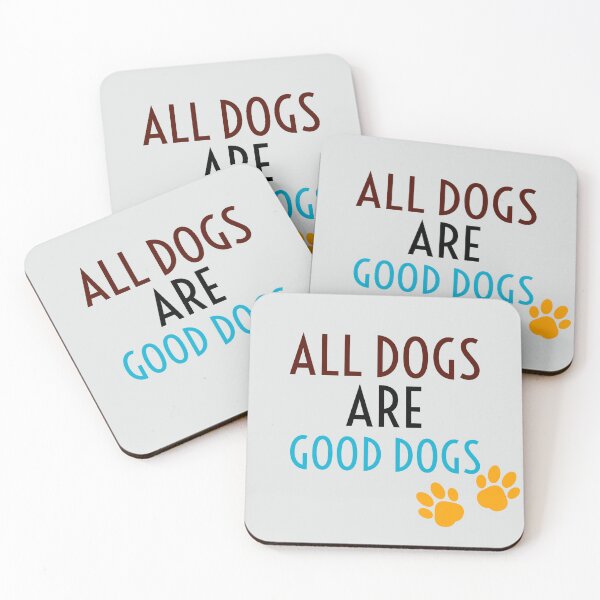 Item preview, All dogs are good dogs designed and sold by StandStrong786.