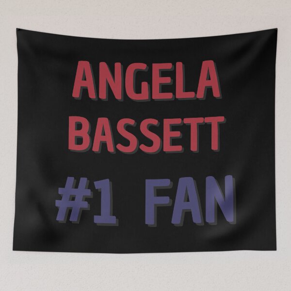 Item preview, Angela Bassett - #1 Fan designed and sold by Rybariuns.