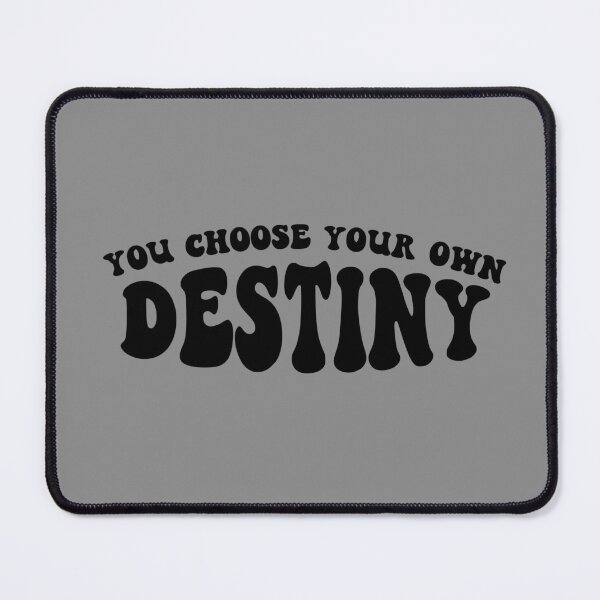 Item preview, you choose your own destiny designed and sold by NAZIMNADIR.