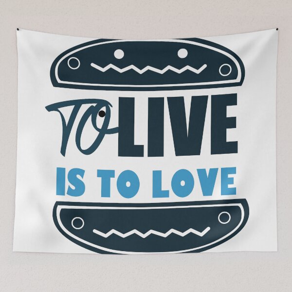 Item preview, To live is to love designed and sold by thinkittithink.
