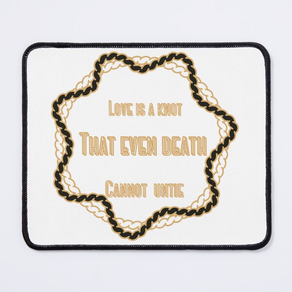 Item preview, Love is a knot that even death cannot untie  designed and sold by Lessonsprint.