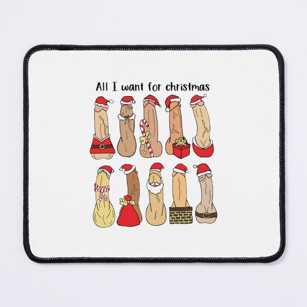 Item preview, All I Want For Christmas Is Dick Funny designed and sold by kenishahembree.