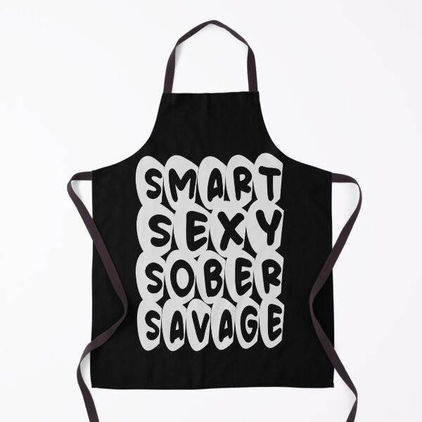 Item preview, SMART SEXY SOBER SAVAGE- sobriety anniversary aa na designed and sold by hamzablk.