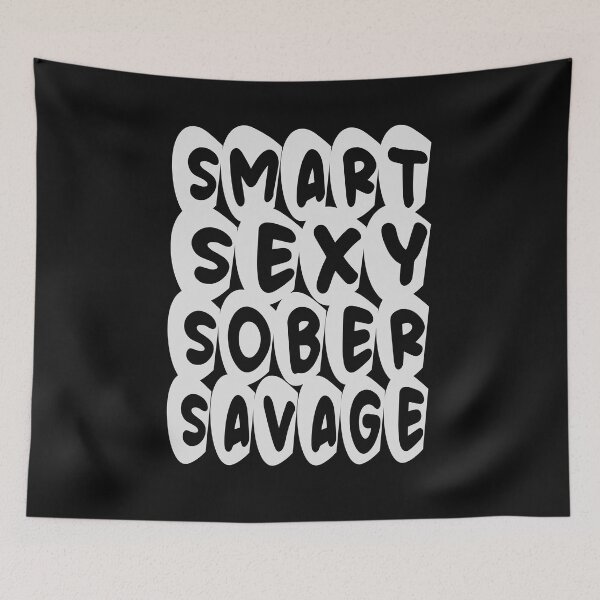 Item preview, SMART SEXY SOBER SAVAGE- sobriety anniversary aa na  designed and sold by hamzablk.