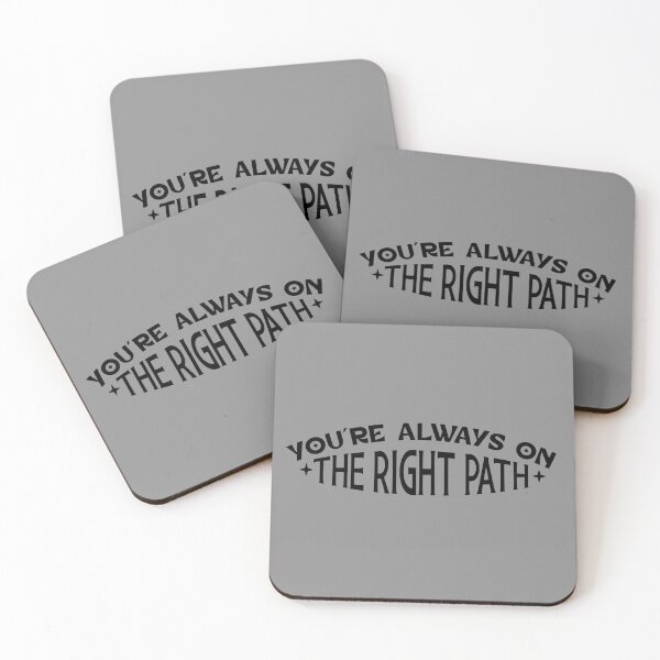 Item preview, you're always on the right path  designed and sold by NAZIMNADIR.