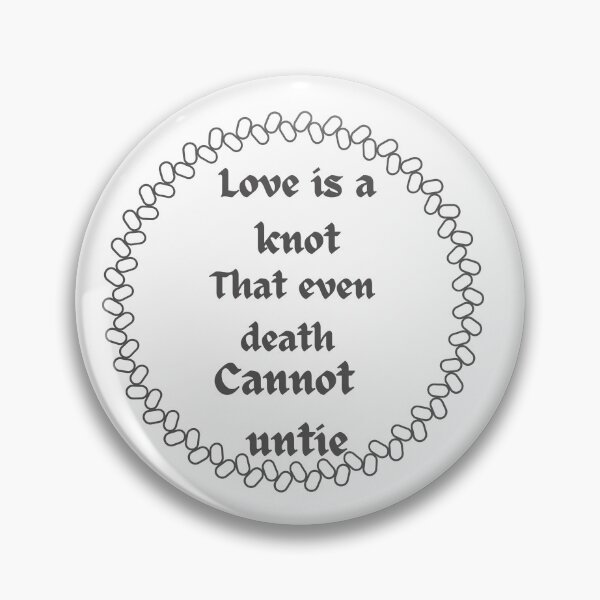 Item preview, Love is a knot that even death cannot untie  designed and sold by Lessonsprint.
