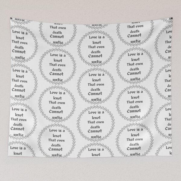Item preview, Love is a knot that even death cannot untie  designed and sold by Lessonsprint.