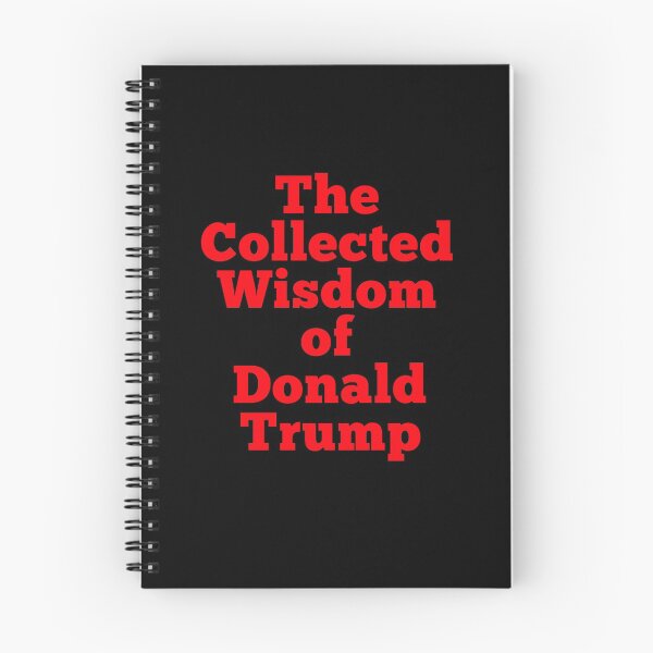 Item preview, Collected Wisdom of Donald Trump BLANK BOOK designed and sold by LoveAndDefiance.