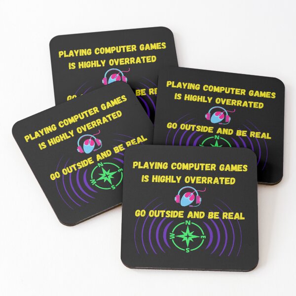 Item preview, Playing computer games is highly overrated go outside and be real.  designed and sold by ConradoBullhead.