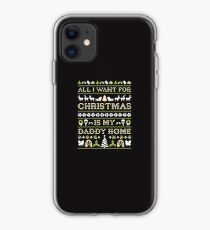 Military Kid Brat All I Want For Christmas Is My Daddy Home iPhone Case