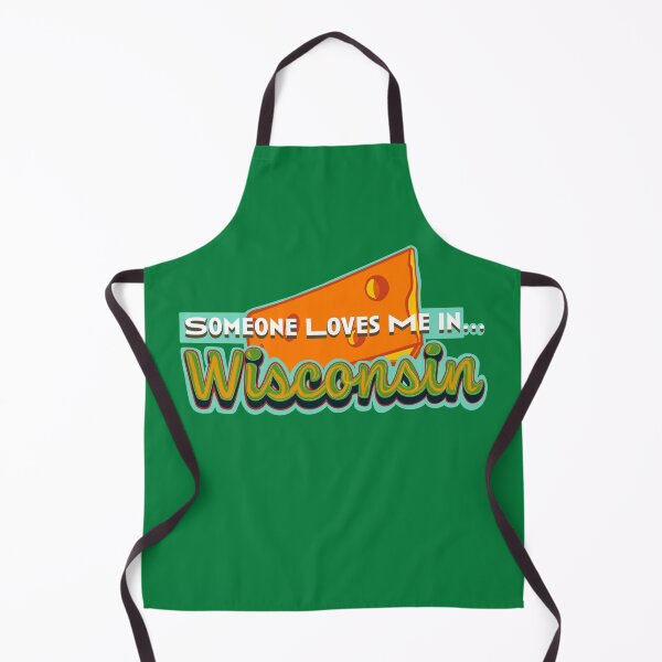 Item preview, Someone Loves Me in Wisconsin designed and sold by KerlZ.