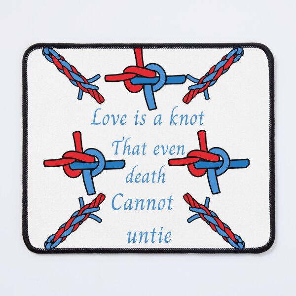 Item preview, Love is a knot that even death cannot untie  designed and sold by Lessonsprint.