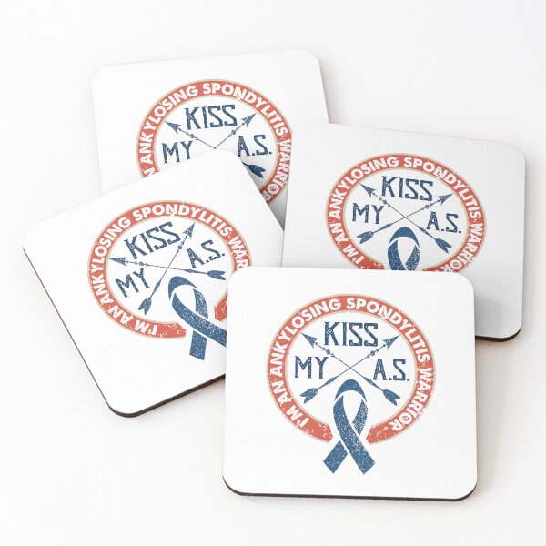 Item preview, i'm an ankylosing spondylitis warrior. kiss my A.S. designed and sold by Msadk.