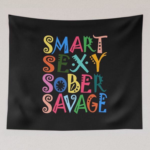 Item preview, SMART SEXY SOBER SAVAGE- sobriety anniversary aa na  designed and sold by hamzablk.