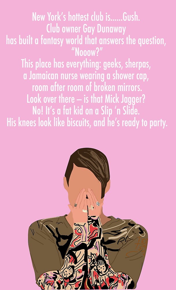 "New York's Hottest Club is...Gush" by Tara Vindla Redbubble