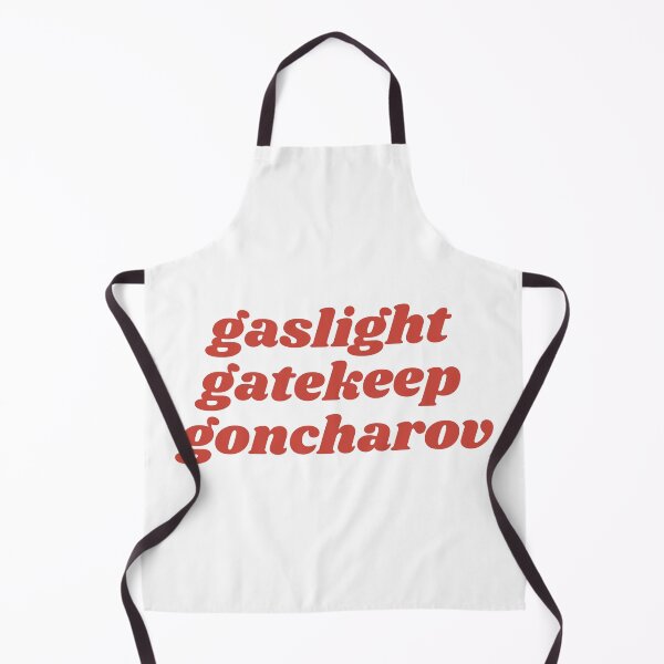 Item preview, Gaslight Gatekeep Goncharov designed and sold by the-tala.