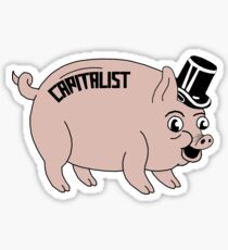 Capitalist Pig Sticker