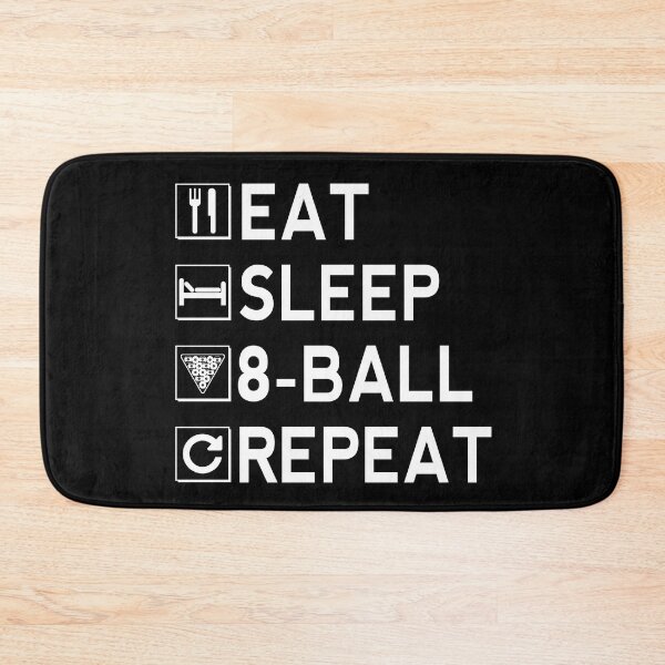 Item preview, Eat Sleep 8-Ball Repeat designed and sold by JohnLucke.