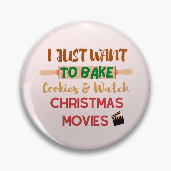 Item preview, i just want to bake cookies and watch christmas movies designed and sold by BloompodDesigns.