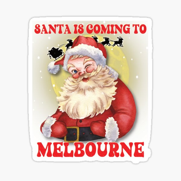 Santa Claus Is Coming To Melbourne Town