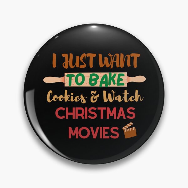 Item preview, I just want to bake cookies and watch christmas movies | black variant designed and sold by BloompodDesigns.