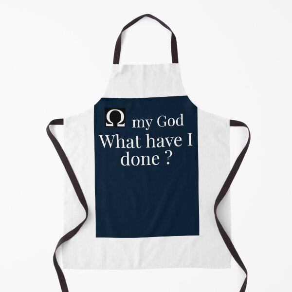 Item preview, Oh(ohm) my God, what have I done? designed and sold by TechLaughs.