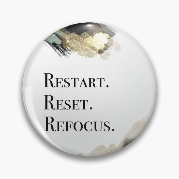 Item preview, restart. reset. refocus. designed and sold by Jennifer Maier.
