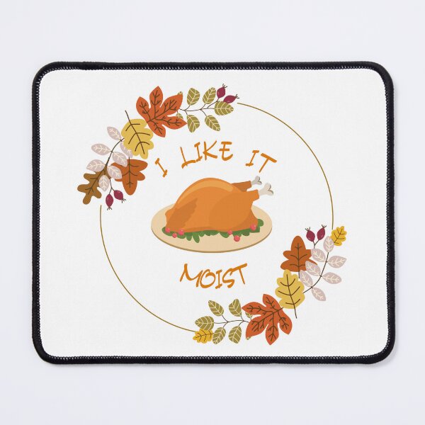 Item preview, I Like It Moist funny thanksgiving costume turkey designed and sold by FunnyBunny110.