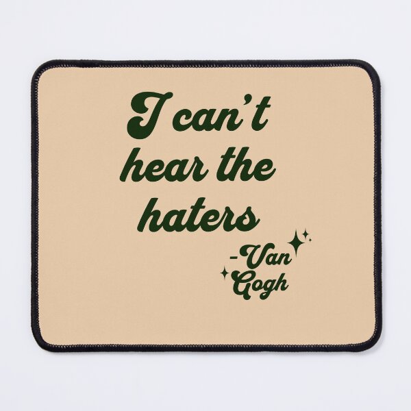 Item preview, I cant hear the haters designed and sold by ArtBySymone.