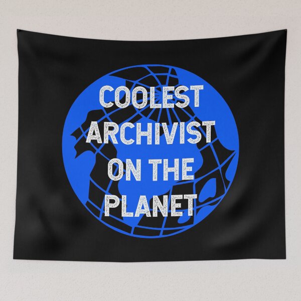 Item preview, Coolest Archivist on the Planet designed and sold by TimespunThreads.