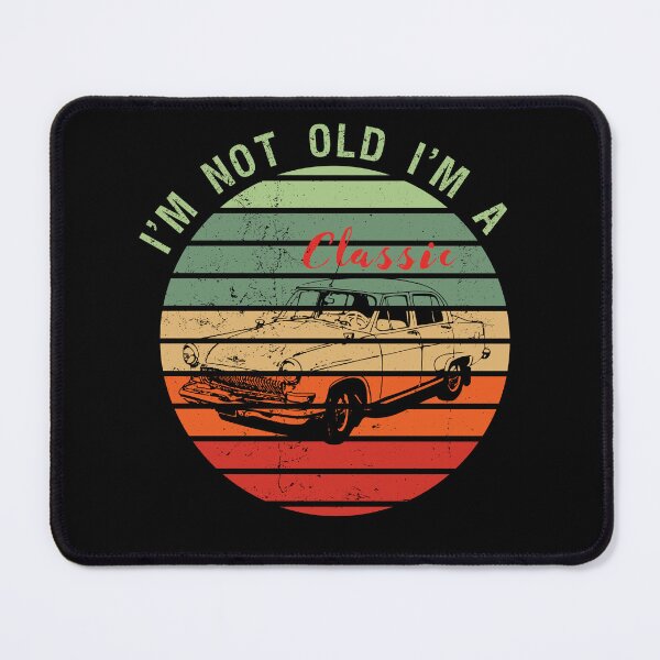 Item preview, Im Not Old Im Classic - vintage cars 1950 designed and sold by BajoTShop.