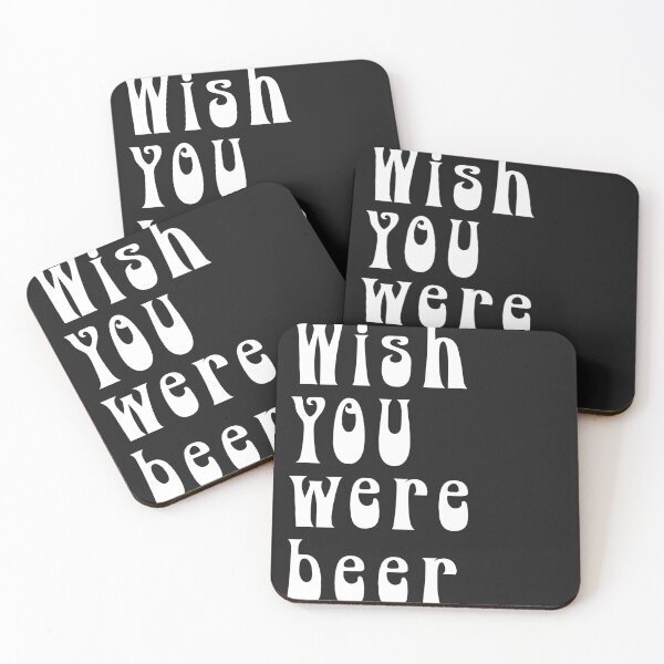 Item preview, I wish you were BEER - Funny Beer - 221128 designed and sold by zicutza.