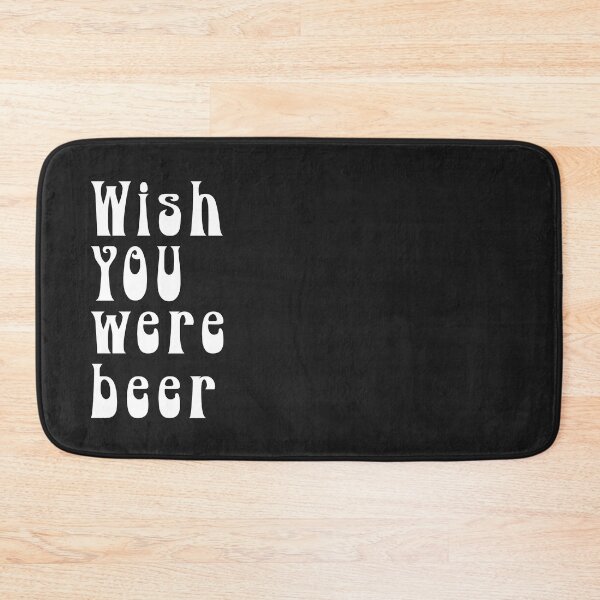 Item preview, I wish you were BEER - Funny Beer - 221128 designed and sold by zicutza.