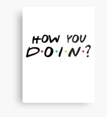 JOEY - HOW YOU DOIN ? Metal Print