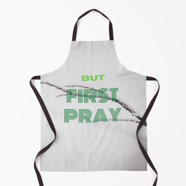 Item preview, But First pray designed and sold by RiseAbove22.