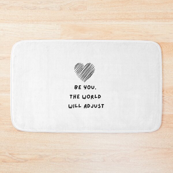 Item preview, Be You The World Will Adjust designed and sold by CakmakShop.