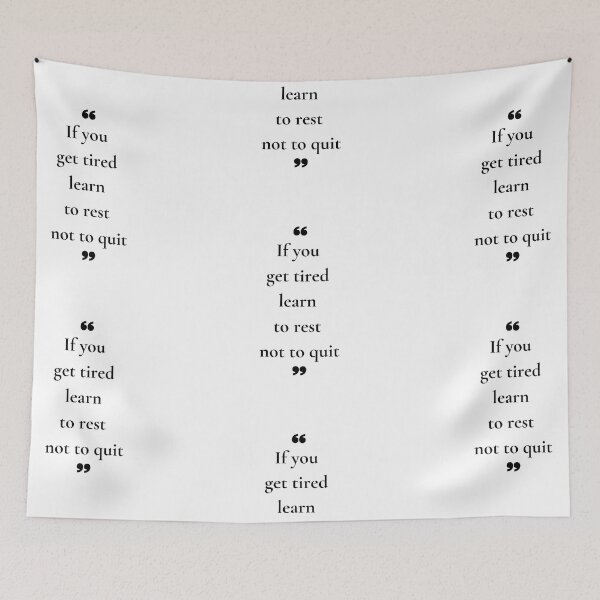 Item preview, If you get tired learn to rest not to quit designed and sold by CakmakShop.