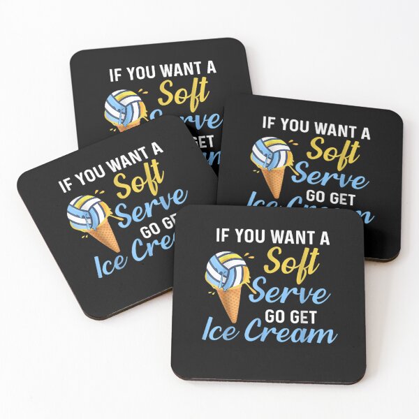 Item preview, Funny Volleyball If You Want A Soft Serve Go Get Ice Cream designed and sold by dolsy-store.
