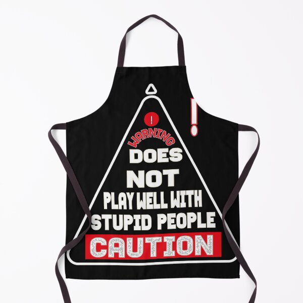 Item preview, funny Does not play well with stupid people, cool saying for does not designed and sold by fatydesignspace.