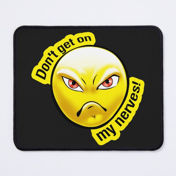 Item preview, Angry Emoji Face Don't Get On My Nerves designed and sold by Digi Artworks Store.