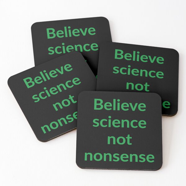 Item preview, Believe science not nonsense  designed and sold by Rachel the Artist .