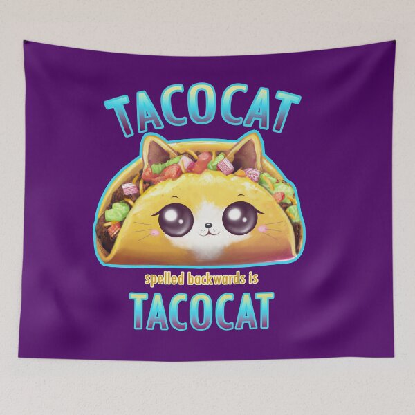 Item preview, The TacoCat Palindrome   designed and sold by Heather Land.