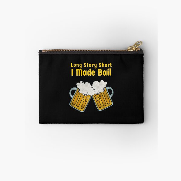 Item preview, Long Story Short I Made Bail designed and sold by art-fox.