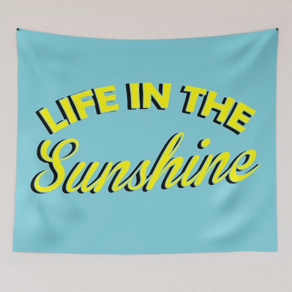 Item preview, LIFE IN THE SUNSHINE designed and sold by BobbyG305.