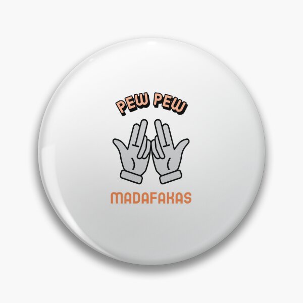 Item preview,  Pew Pew Madafakas Meaning designed and sold by art-fox.