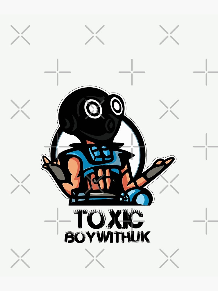 boywithuke toxic by theBIGMAN Sound Effect - Meme Button - Tuna