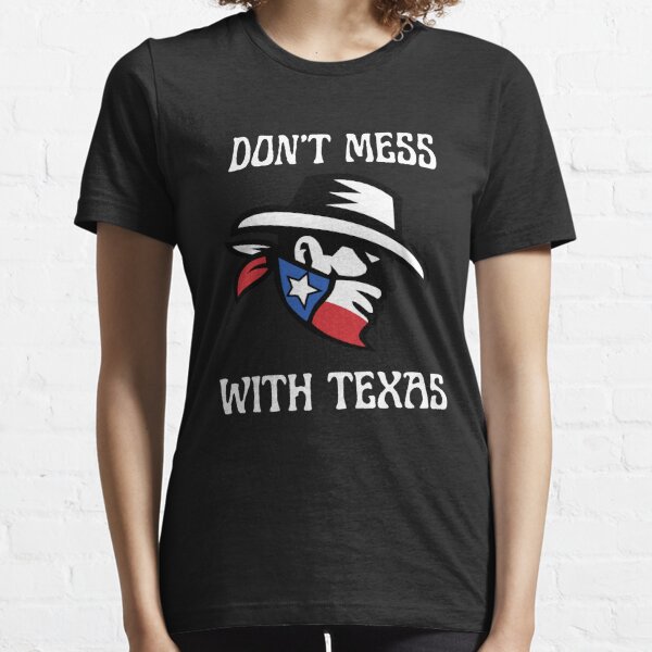 Womens Never mess with a Woman from Texas Apparel Design Outfit T-Shirt